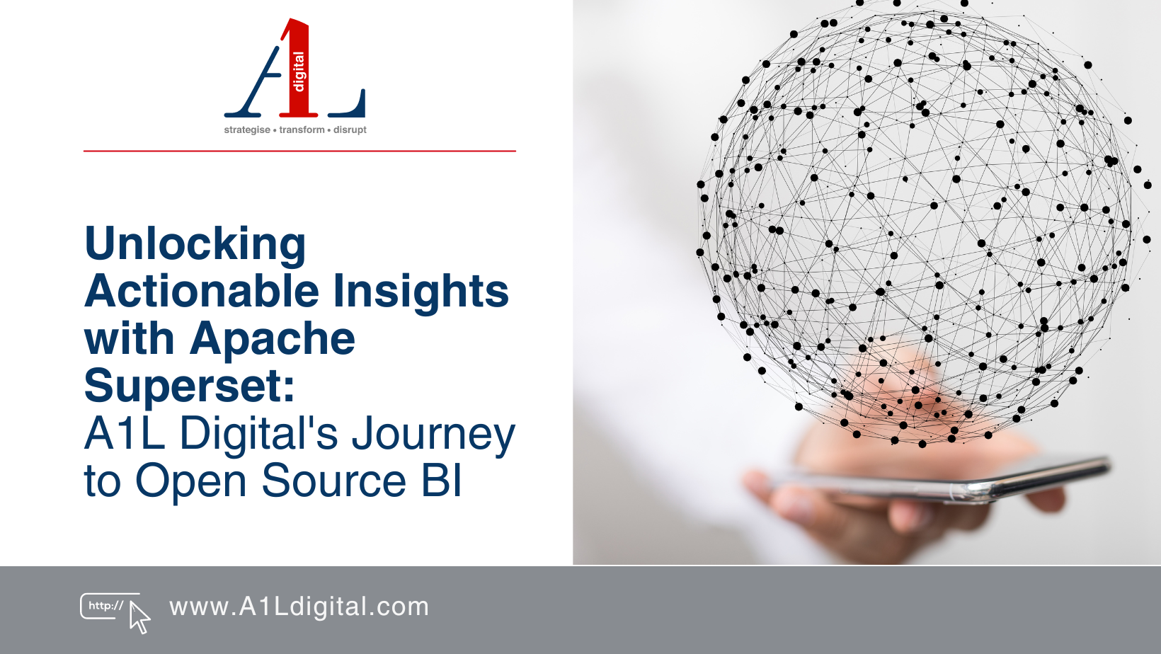 Unlocking Actionable Insights with Apache Superset: A1L Digital's Journey to Open Source BI Unlocking Actionable Insights with Apache Superset: A1L Digital's Journey to Open Source BI